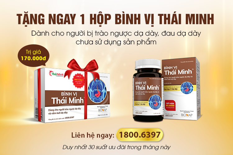 Tặng ngay 1 hộp Bình Vị Thái Minh cho người bị trào ngược dạ dày, đau dạ dày 1